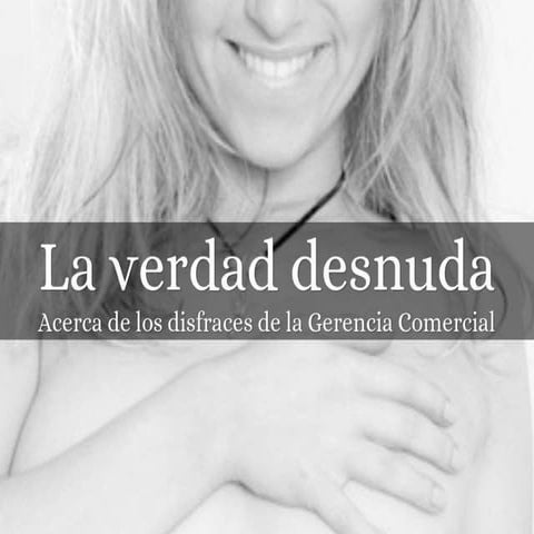 Los disfraces de la Gerencia Comercial