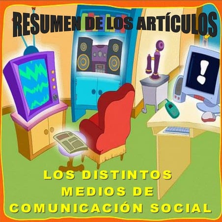 Los distintos medios de comunicación social