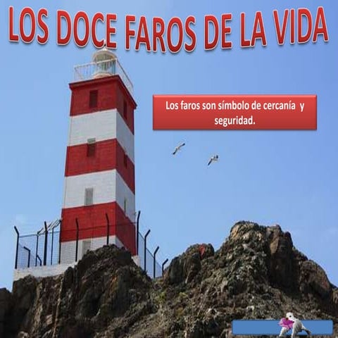 Los Doce Faros De La Vida