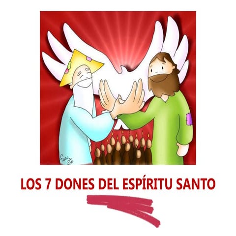 Los dones del Espiritu Santo (Ed. básica).ppt