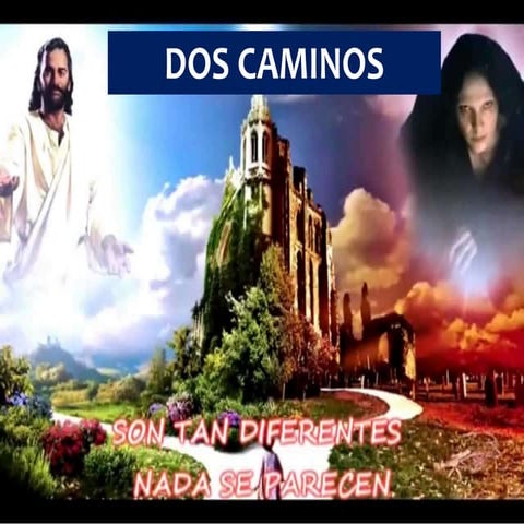 Los dos caminos exel777 | PPT