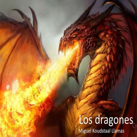 Los dragones