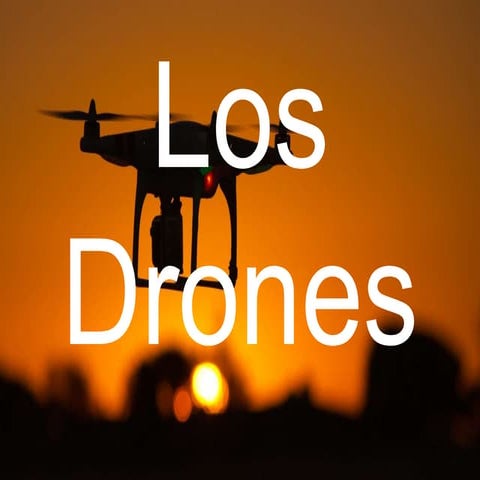 Los drones