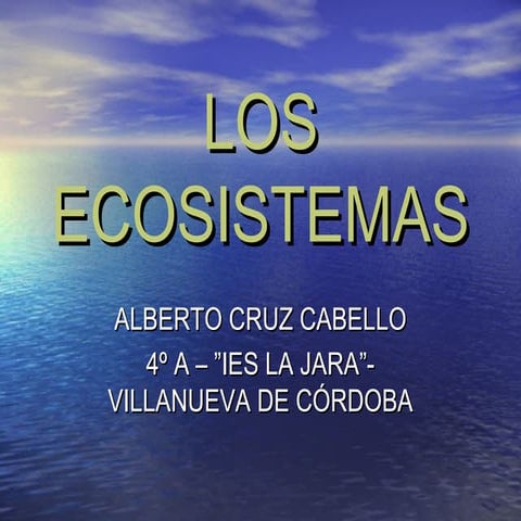 Presentacion sobre ecosistemas | PPTX