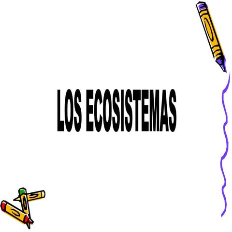 Los Ecosistemas 2