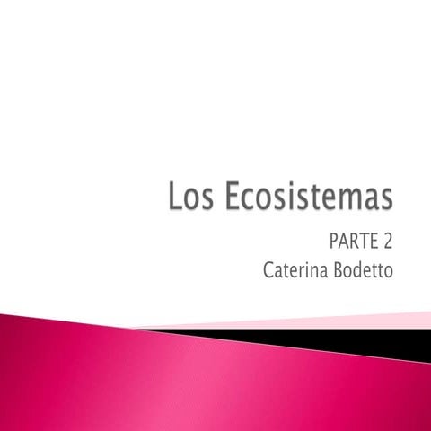 Los ecosistemas catu 1