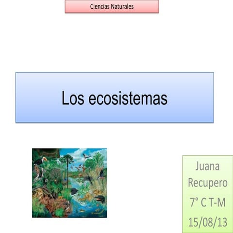 Los ecosistemas juana
