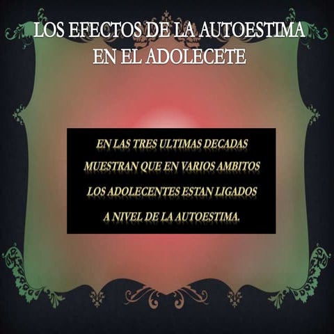 Los efectos de la autoestima en el adolecete pedro