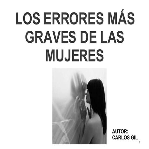 Los Errores Mas Graves De Las Mujeres