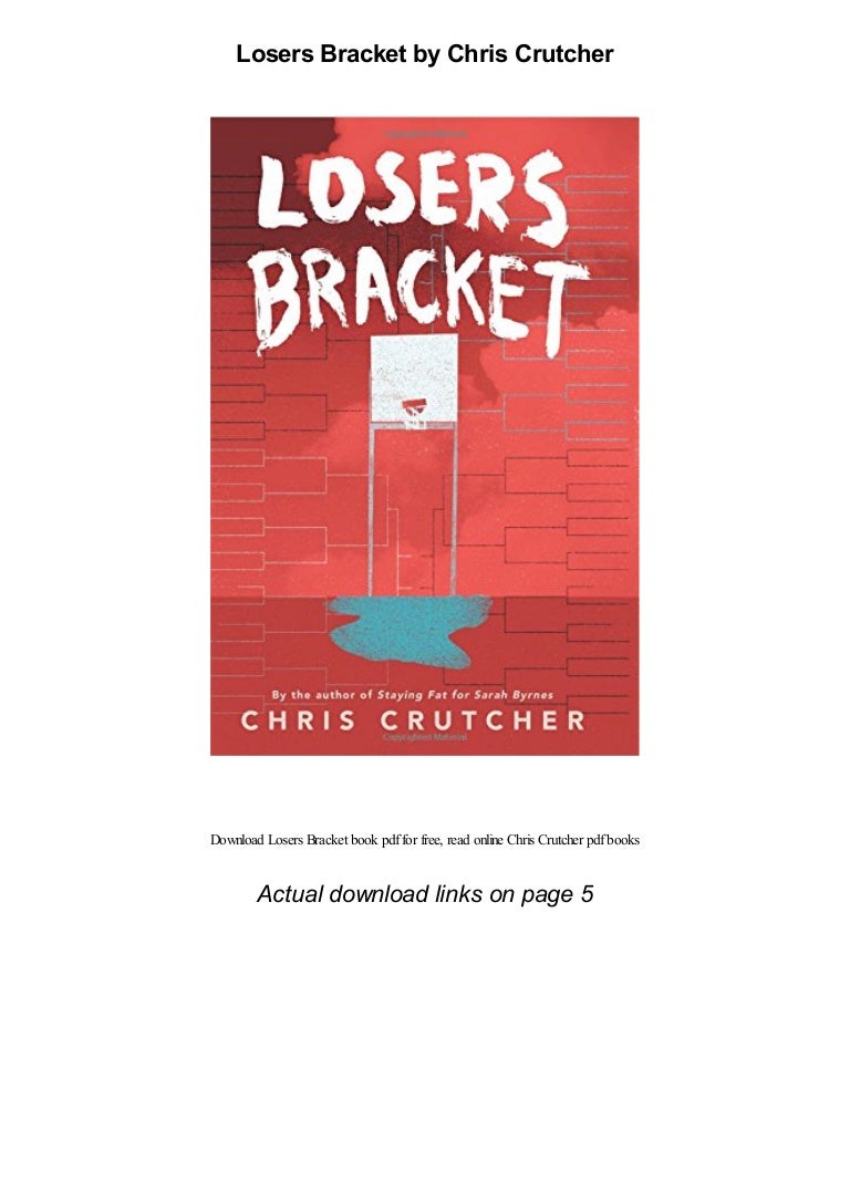 Losers Bracket by Chris Crutcher pdf