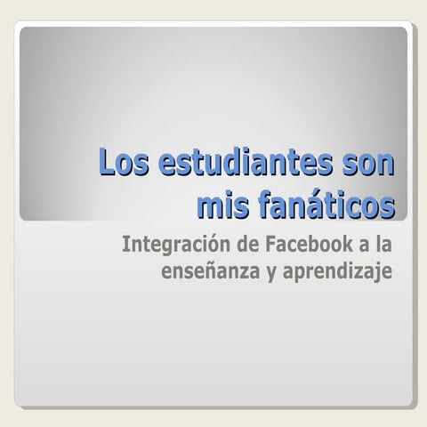 Los estudiantes son mis fanáticos taller de facebook v2003