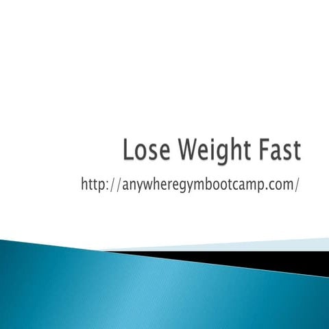Lose weight fast
