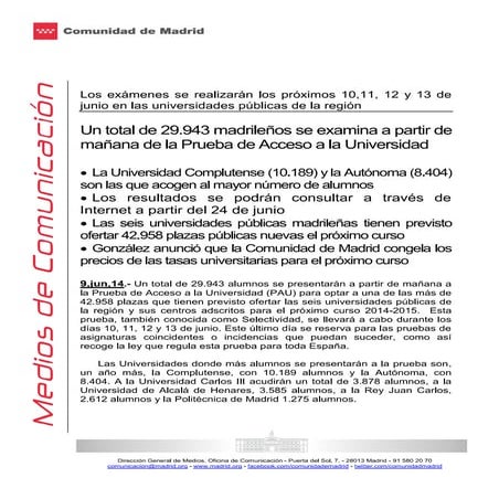 Un total de 29.943 madrileños se examina a partir de mañana de la Prueba de Acceso a la Universidad