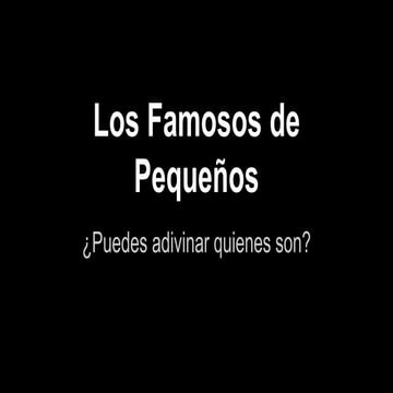 Los famosos de pequeños