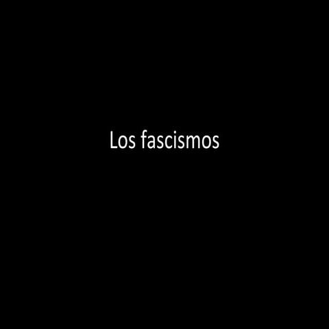 Los fascismos