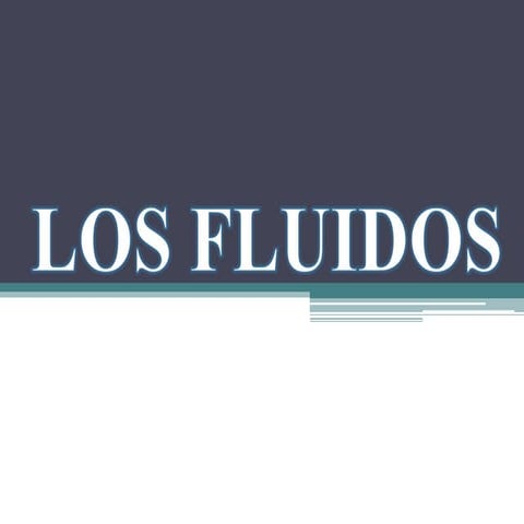 Estatica de fluidos, propiedades de los fluidos | PPTX