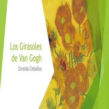 Los Girasoles de Van Gogh,  Zoraida Ceballos