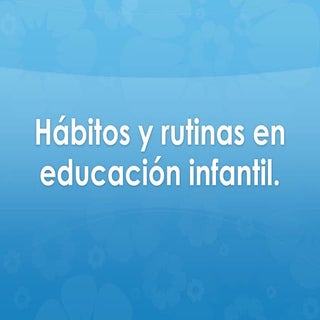 Los hábitos