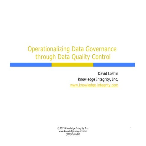 Loshin operationalizingdatagovernance