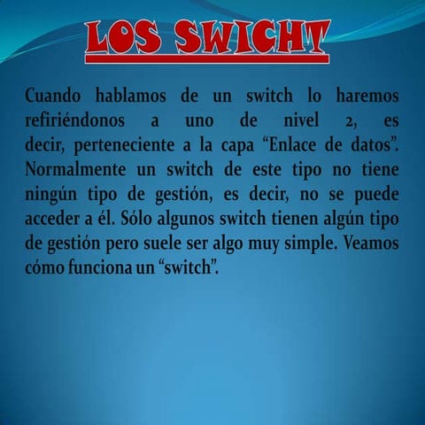 Los Hub Y Swicht