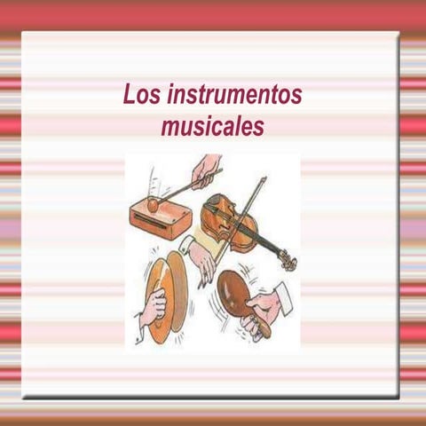 Los instrumentos