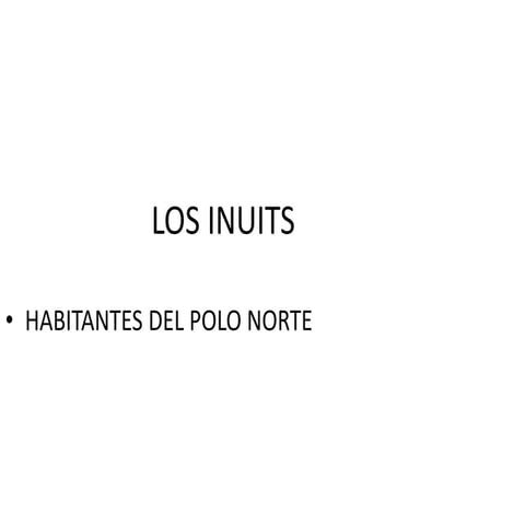 LOS INUITS EN EL POLO NORTE