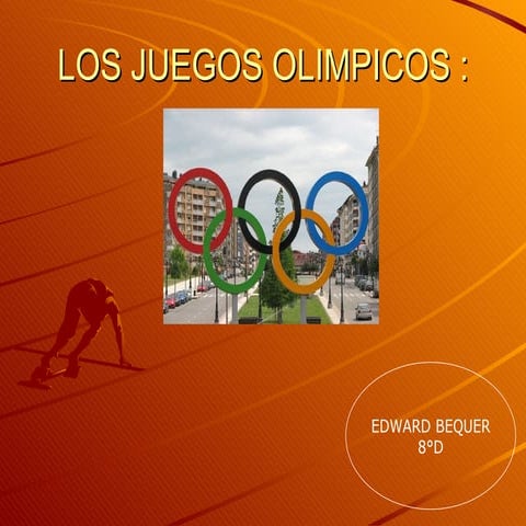 Los juegos olimpicos edward bequer 8°d