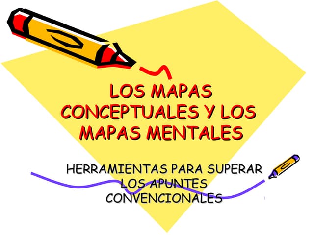 Los mapas conceptuales y los mapas ...