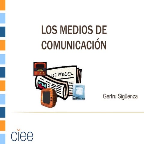 Los medios de comunicación introducción powerpoint ciee