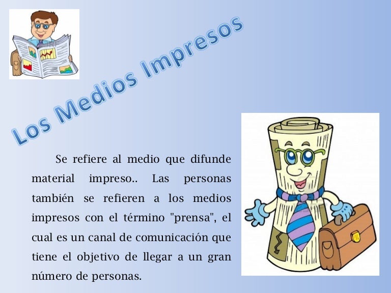Los medios impresos