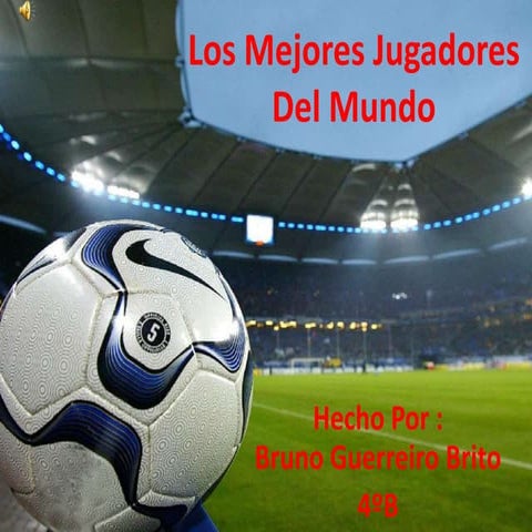Los mejores jugadores del mundo
