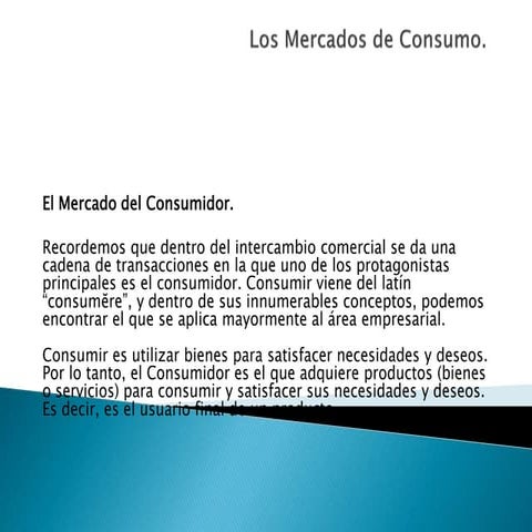 Los mercados de consumo