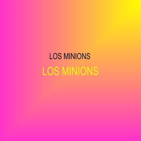 Los minions
