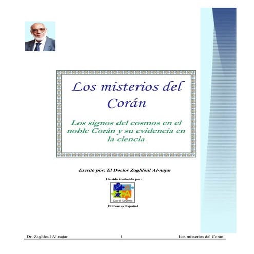 Los misterios del Corán : Los signos del cosmos en el  noble Corán y su evidencia en  la ciencia.