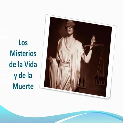 Los misterios de la vida y de la muerte | PPTX