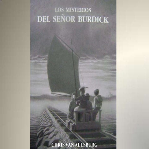 Los misterios del Señor Burdick, Chris Van Allsburg