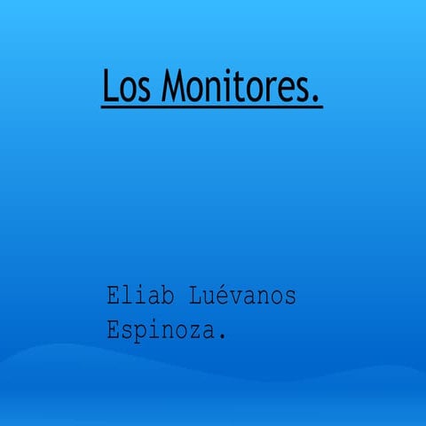 Los Monitores