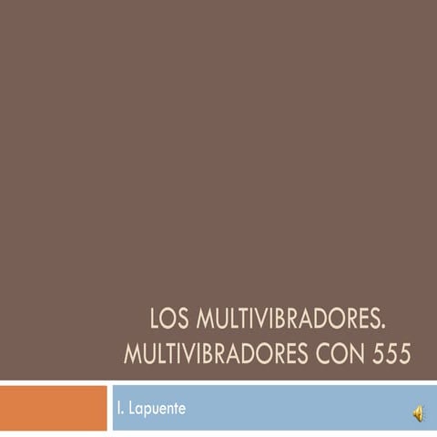 Los Multivibradores
