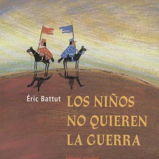 Los niños no quieren la guerra