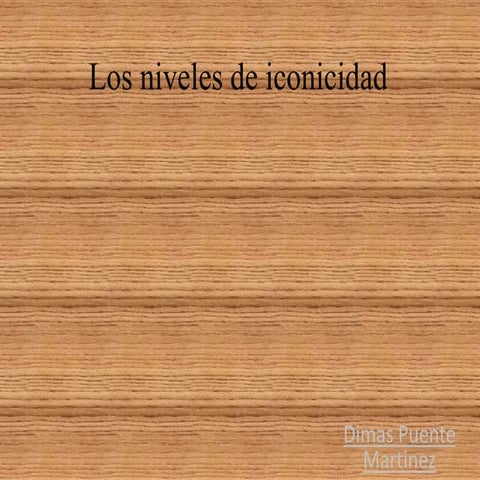 Los niveles de iconicidad