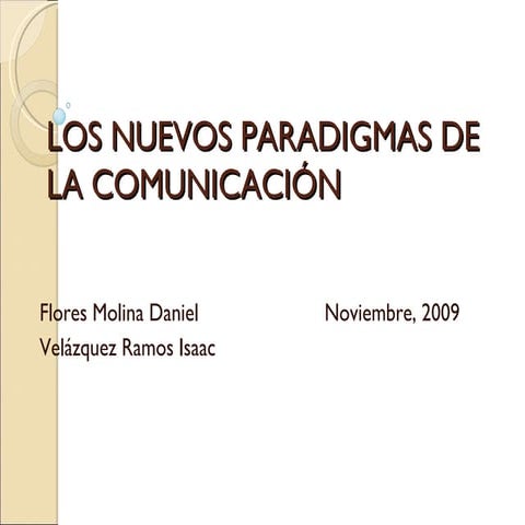 Los Nuevos Paradigmas De La ComunicacióN