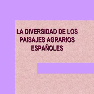 Los paisajes agrarios españoles