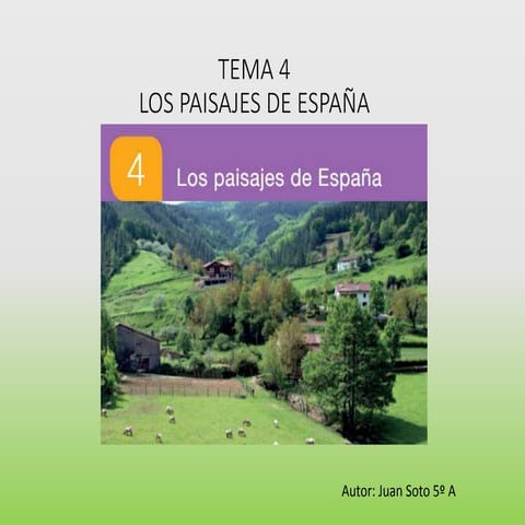 Los paisajes de españa transformados y naturales