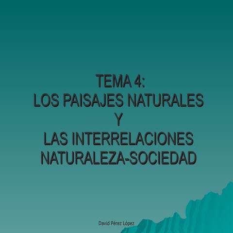 Los paisajes naturales