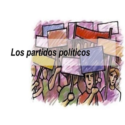 Los Partidos PolíTicos