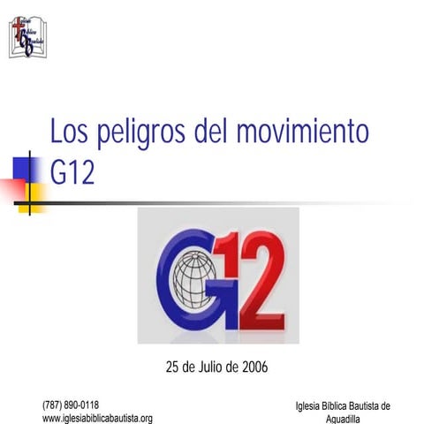 Los Peligros Del Movimiento G12