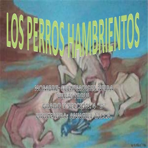 Los perros hambrientos.pptx vfelix