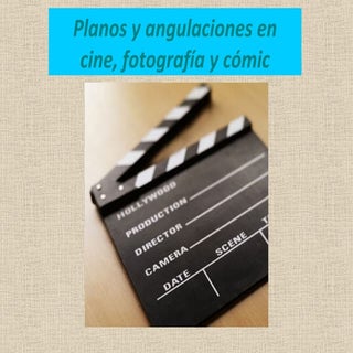 Los planos cinematográficos
