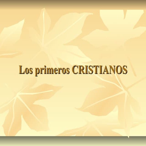Los primeros cristianos