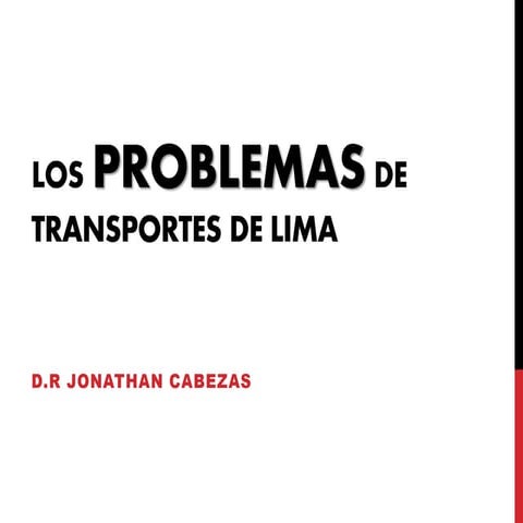 Los Problemas de transportes de Lima